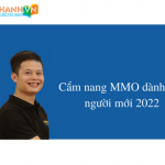 Cẩm nang MMO dành cho người mới 2022