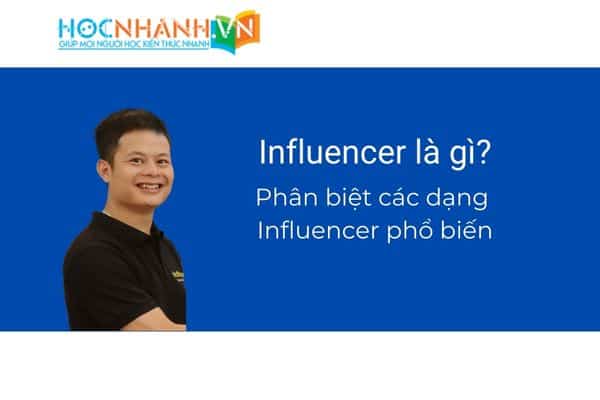 Influencer là gì