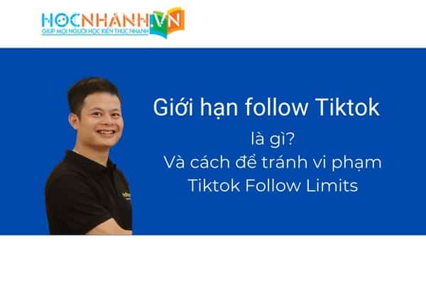 Giới hạn follow Tiktok