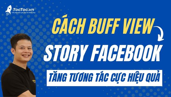 Cách buff view story facebook cực đơn giản, dễ làm