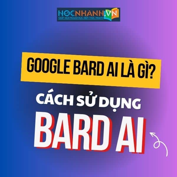 Google+Bard+AI+là+gì+Cách+dùng+Google+Bard